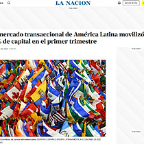 El mercado transaccional de Amrica Latina moviliz un 10% de capital en el primer trimestre